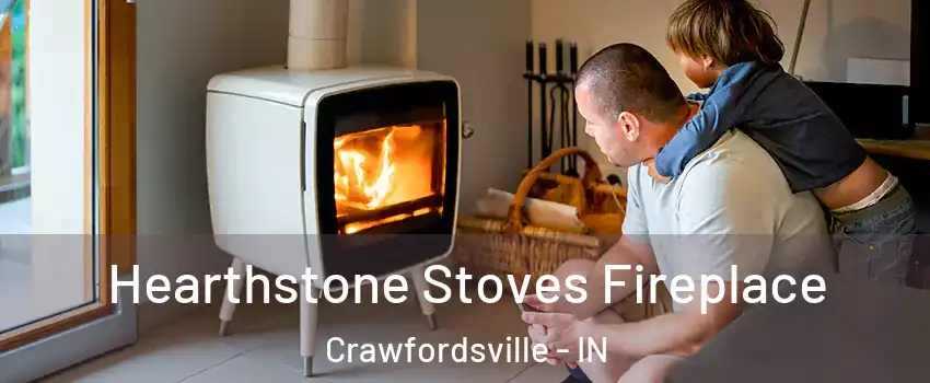  Hearthstone Stoves Fireplace Crawfordsville - IN