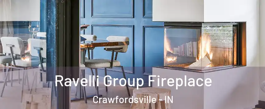  Ravelli Group Fireplace Crawfordsville - IN